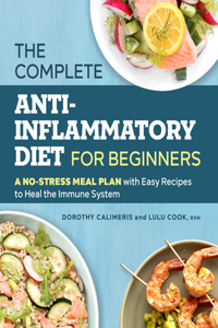 Complete Anti-Inflammatory Diet for Beginners