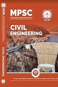 MPSC Civil Engineering - 2020 (Group A & B MAIN & Other State Level Examinations) Previous Years Objective Questions with Solutions, Subject wise & Chapter Wise