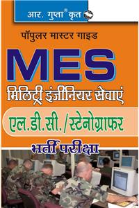 Military Engineering Services (Mes)—Ldc/Stenographer Exam Guide: BSF/CISF/ITBP/SSB/IRB etc. EXAM