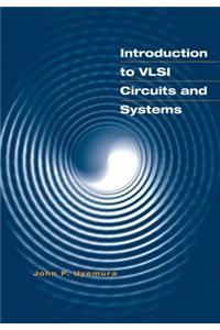 Introduction to VLSI Circuits and Systems