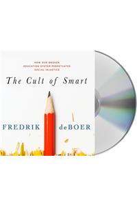 The Cult of Smart