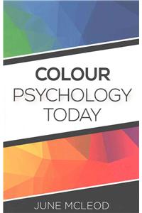 Colour Psychology Today