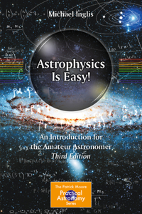 Astrophysics Is Easy!: An Introduction for the Amateur Astronomer