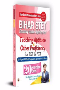 Bihar School Examination Board, Patna STET Secondary Teacher Eligibility Test Teaching Aptitude & Other Proficiency For TGT PGT 20 Practice Sets 2023