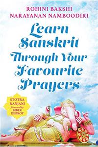 Learn Sanskrit Through Your Favourite Prayers - Stotra Ranjani