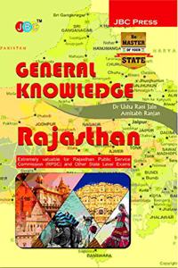 GENERAL KNOWLEDGE: RAJASTHAN- Extremely valuable for Rajasthan Public Service Commission (RPSC) and Other State Level Exams