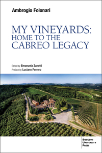 My Vineyards: Home to the Cabreo Legacy