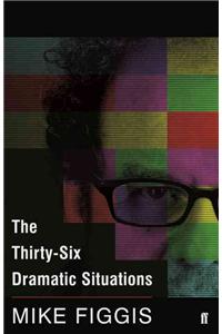 The Thirty-Six Dramatic Situations