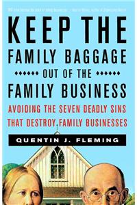 Keep the Family Baggage Out of the Family Business