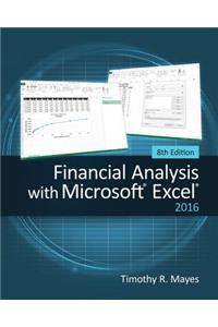 Financial Analysis with Microsoft? Excel? 2016,