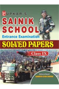 Sainik School Entrance Examination Solved Papers (Class IX)