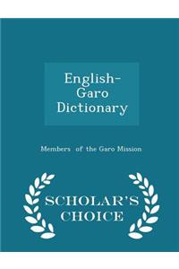 English-Garo Dictionary - Scholar's Choice Edition