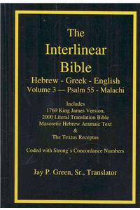 Interlinear Hebrew Greek English Bible-PR-FL/OE/KJ Volume 4 Psalm 55-Malachi