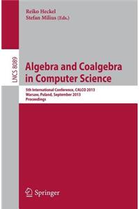 Algebra and Coalgebra in Computer Science