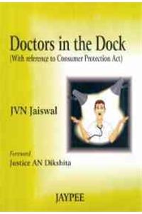 Doctors in the Dock (with results to Consumer Protection Act)