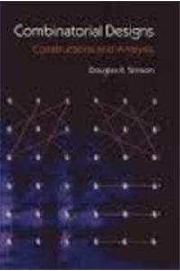 Combinatorial Designs Constructions And Analysis(Sie)