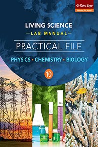 LIVING SCIENCE LAB MANUAL PRACTICAL FILE 10 (PCB)