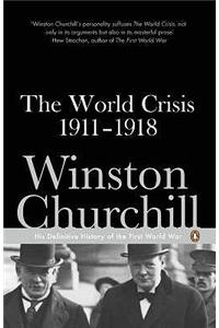 The World Crisis 1911-1918