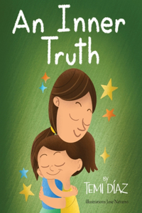 Inner Truth: Book On Self Empowerment and Emotional Intelligence For Kids