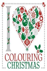 I Heart Colouring Christmas