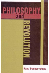 Philosophy and Revolution: From Hegel to Sartre and From Marx to Mao