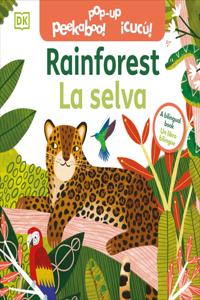 Bilingual Pop-Up Peekaboo! Rainforest - La Selva