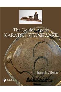 The Golden Age of Karatsu Stoneware