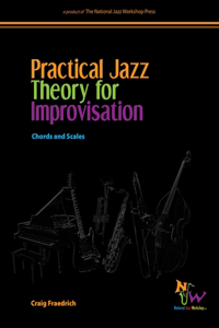 Practical Jazz Theory for Improvisation