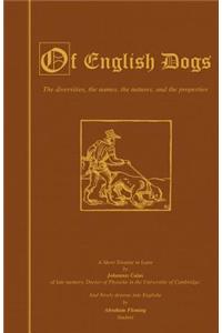 Of English Dogs (Vintage Dog Books Breed History Series)