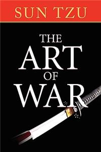 Art of War: The Original Treatise on Military Strategy