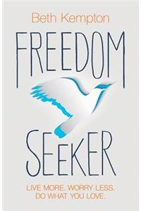 Freedom Seeker