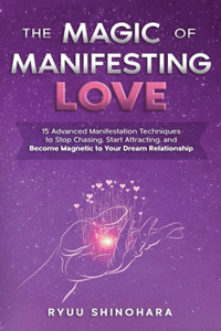 Magic of Manifesting Love