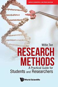 Research Methods: A Practical Guide For Students And Researchers