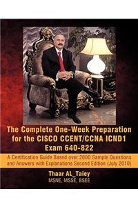 Complete One-Week Preparation for the Cisco Ccent/CCNA Icnd1 Exam 640-822