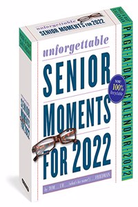 389* Unforgettable Senior Moments Page-A-Day Calendar 2022