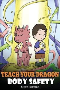 Teach Your Dragon Body Safety