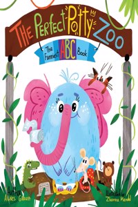 Perfect Potty Zoo: The Part of The Funniest ABC Books Series. Unique Mix of an Alphabet Book and Potty Training Book. For Kids Ages 2 to 5.