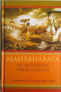 MAHABHARATA An Authentic Presentation