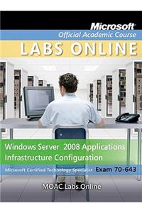 Windows Server 2008 Applications Infrastructure Configuration: Microsoft Certified Technology Specialist Exam 70-643