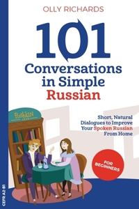 101 Conversations in Simple Russian