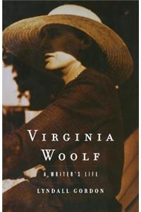 Virginia Woolf: A Writer's Life