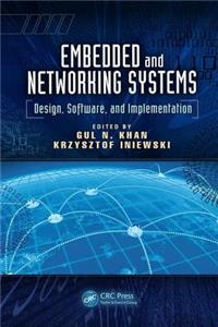 Embedded and Networking Systems: Design, Software, and Implementation