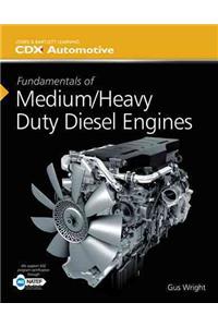 Fundamentals of Medium/Heavy Duty Diesel Engines