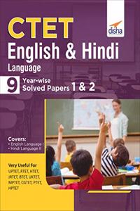 CTET English & Hindi Language 9 Year-wise Solved Papers 1 & 2