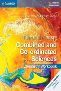 Cambridge IGCSE® Combined and Co-ordinated Sciences Chemistry Workbook