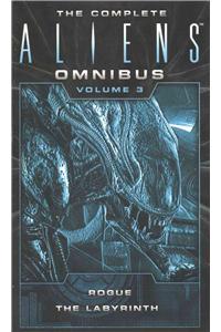 The Complete Aliens Omnibus: Volume Three (Rogue, Labyrinth)