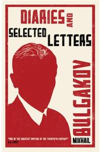 Diaries and Selected Letters