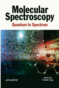 Molecular Spectroscopy: Quantum to Spectrum