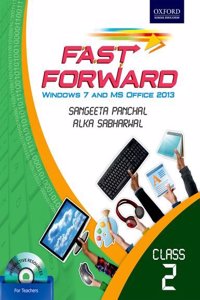 Fast Forward: Windows 7 And Ms Office 2013 Book 2