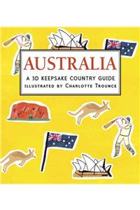 Australia: A 3D Keepsake Country Guide